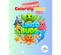 Lingo Buds: Sea Animal Edition - Bilingual Coloring Book