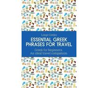 Lingo Geeks Essential Greek Phrases for Travel (Tascabile)