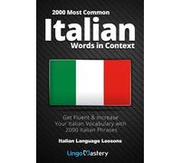 Lingo Mastery 2000 Most Common Italian Words in Context (Tascabile)
