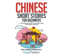 Lingo Mastery Chinese Short Stories for Beginners (Tascabile)
