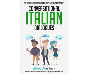 Lingo Mastery Conversational Italian Dialogues (Tascabile)