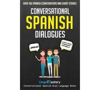 Lingo Mastery Conversational Spanish Dialogues (Tascabile)