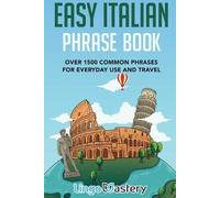 Lingo Mastery Easy Italian Phrase Book (Tascabile)