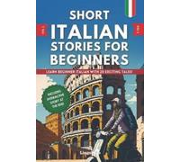Lingo Melo Short Italian Stories for Beginners (Tascabile)