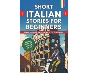 Lingo Melo Short Italian Stories for Beginners (Tascabile)