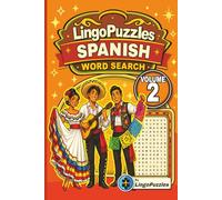 LingoPuzzles Spanish Word Search Puzzle Book Featuring Fun Essentials (Volume 2): Master Spanish for Daily Life, Clothing, Food, Home, Family, Travel ... Page | Great for Beginners, Travel, & Gifts!