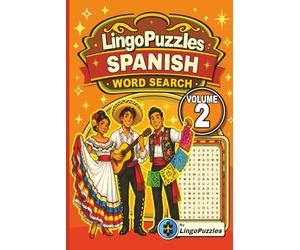 LingoPuzzles Spanish Word Search Puzzle Book Featuring Fun Essentials (Volume 2): Master Spanish for Daily Life, Clothing, Food, Home, Family, Travel ... Page | Great for Beginners, Travel, & Gifts!