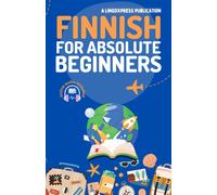 Lingoxpress Finnish for Absolute Beginners (Tascabile)