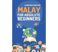 Lingoxpress Malay for Absolute Beginners (Tascabile)