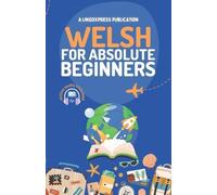 Lingoxpress Welsh for Absolute Beginners (Tascabile)