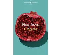 L'ingrata [Paperback] [Feb 20, 2020] Nayeri, Dina and Santi, Flavio