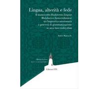 Lingua, alterità e fede. Il manoscritto Rudimenta Linguæ Malabarico-Samscredamicæ tra linguistica missionaria e processi di grammatizzazione in area luso-malayalam