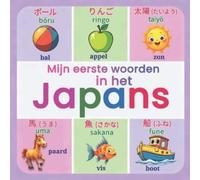 Lingua Blooms Publishing Mijn eerste woorden in het Japans (Tascabile)