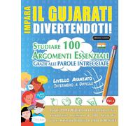 Lingua Classics Impara Il Gujarati Divertendoti - Livello Avanzato (Tascabile)