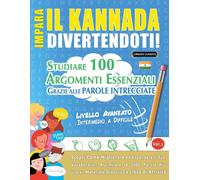 Lingua Classics Impara Il Kannada Divertendoti - Livello Avanzato (Tascabile)