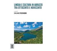 Lingua e cultura in Abruzzo tra Ottocento e Novecento