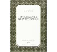 Lingua e linguistica in Leon Battista Alberti