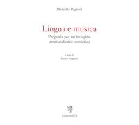 Lingua e musica. Proposta per un'indagine strutturalistico-semiotica