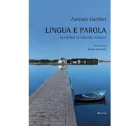 Lingua e parola. La poetica di Édouard Glissant