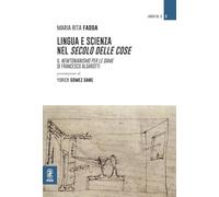 Lingua e scienza nel secolo delle cose. Il Newtonianismo per le dame di Francesco Algarotti
