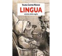 Lingua. Estetica della soglia