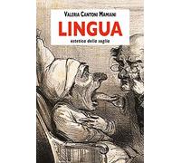 Lingua. Estetica della soglia