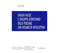 Lingua facile e sviluppo identitario delle persone con disabilità intellettiva