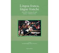 Lingua franca, lingue franche - [Edizioni dell'Orso]
