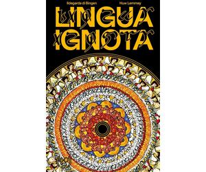 Lingua Ignota [Paperback] [Sep 13, 2023] Ildegarda di Bingen (santa); Lemmey, Hu