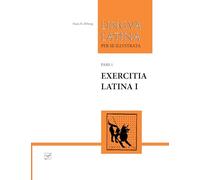 Lingua Latina: Exercitia Latina: Exercises for Familia Romana: 0