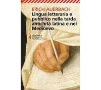 Lingua letteraria e pubblico nella tarda antichità latina e nel Medioevo