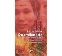 Lingua madre Duemilasette. Racconti di donne straniere in Italia