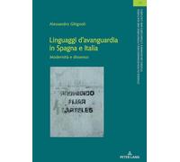 Linguaggi d'avanguardia in Spagna e Italia: Modernità e dissenso: 58