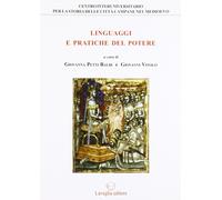 Linguaggi e pratiche del potere. Genova e il Regno di Napoli tra Medioevo ed età