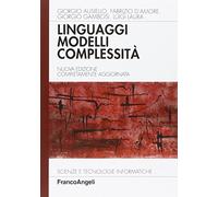 Linguaggi, modelli, complessità