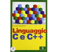Linguaggio C e C++ - Volume unico