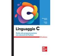 Linguaggio C. Guida Alla Programmazione Con Elementi Di Python - - 2025