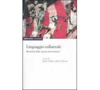 Linguaggio collaterale. Retoriche della «guerra al terrorismo»