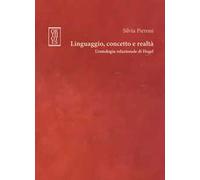 Linguaggio, concetto e realtà. L'ontologia relazionale di Hegel