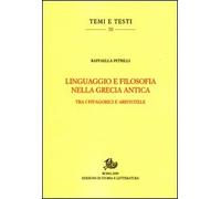 Linguaggio e filosofia nella Grecia antica. Tra i pitagorici e Aristotele