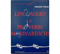 Linguaggio e proverbi marinareschi