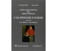 Linguaggio e regole del diritto privato. Casi, domande e schede. Per la didattica e l'autovalutazione