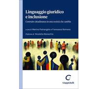 Linguaggio giuridico e inclusione. Costruire cittadinanza in una società che cambia