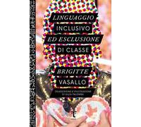 Linguaggio inclusivo ed esclusione di classe