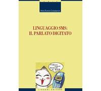 Linguaggio SMS: il parlato digitato