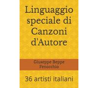 Linguaggio speciale di Canzoni d'Autore: 36 artisti italiani