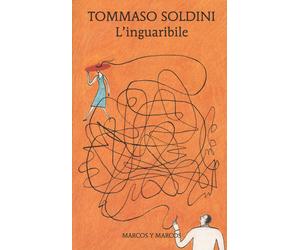 L'inguaribile - Soldini Tommaso