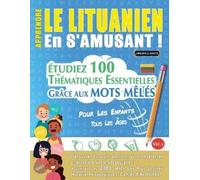 Linguas Classic Apprendre Le Lituanien En s'Amusant - Pour Les Enfan (Tascabile)