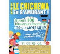 Linguas Classics Apprendre Le Chichewa En s'Amusant - Niveau Avancé (Tascabile)
