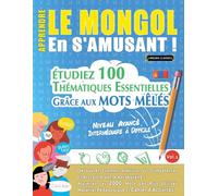 Linguas Classics Apprendre Le Mongol En s'Amusant - Niveau Avancé (Tascabile)